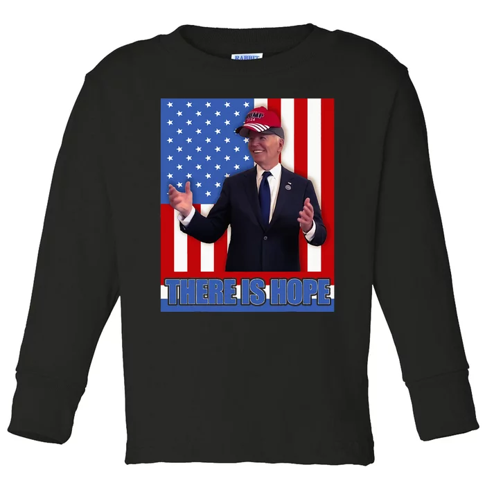 There Is Hope Joe Biden Wearing Trump Hat Toddler Long Sleeve Shirt