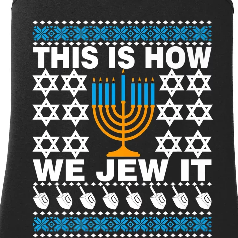 This Is How We Jew It Funny Ugly Happy Hanukkah Sweater  Premium Ladies Essential Tank