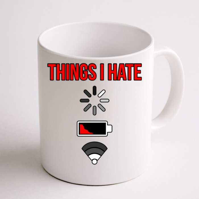 Things I Hate Computer It Tech Software Programmer Graphic Gift Front & Back Coffee Mug