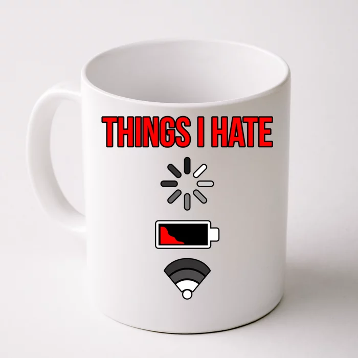 Things I Hate Computer It Tech Software Programmer Graphic Gift Front & Back Coffee Mug