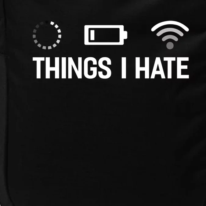 Things I Hate Computer Scientist Nerd Programmer Geek Funny Meaningful Gift Impact Tech Backpack