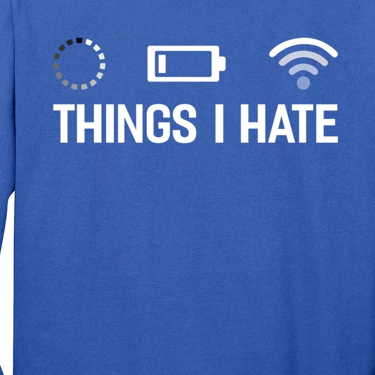 Things I Hate Computer Scientist Nerd Programmer Geek Funny Meaningful Gift Long Sleeve Shirt