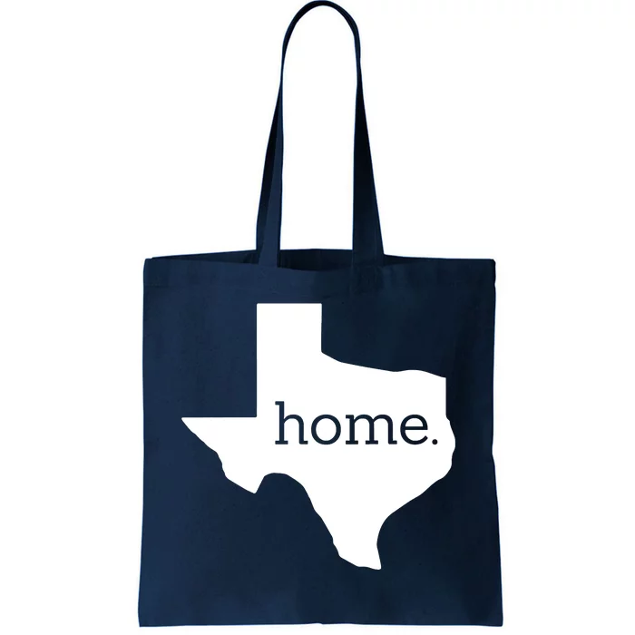 Texas Is Home. Tote Bag