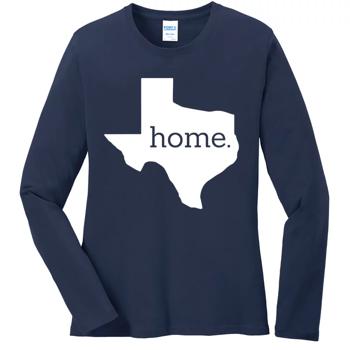 Texas Is Home. Ladies Long Sleeve Shirt