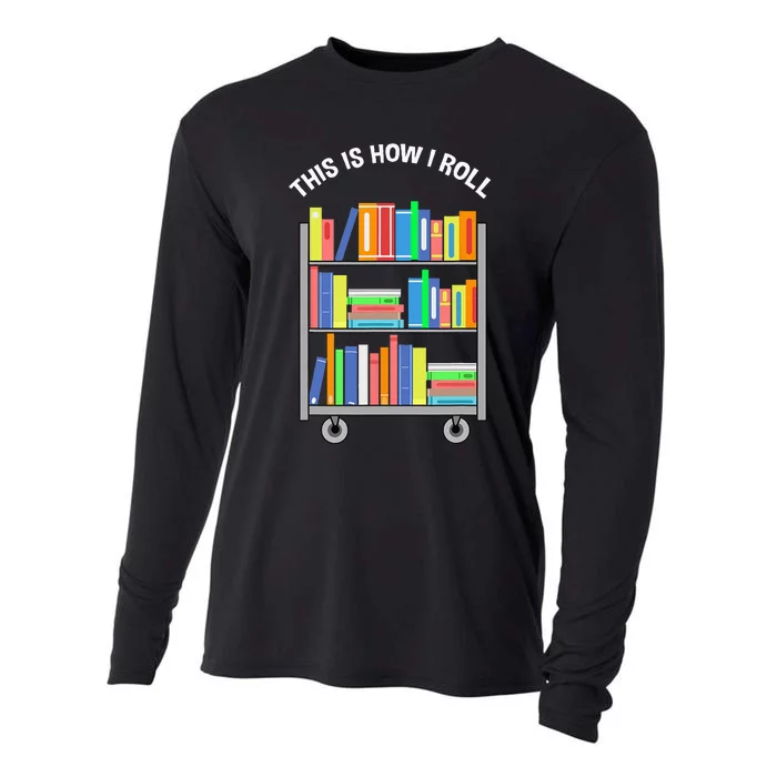 This Is How I Roll Book Librarian Cooling Performance Long Sleeve Crew