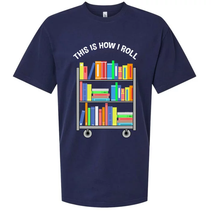 This Is How I Roll Book Librarian Sueded Cloud Jersey T-Shirt