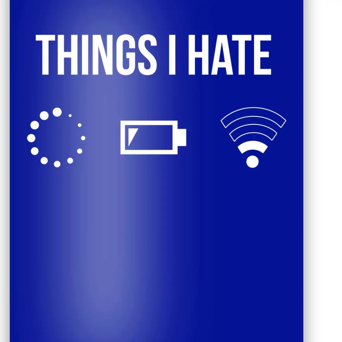 Things I Hate Funny Programmer Gift Poster