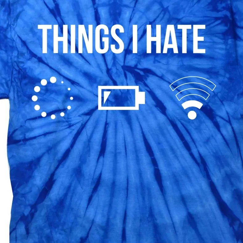 Things I Hate Funny Programmer Gift Tie-Dye T-Shirt