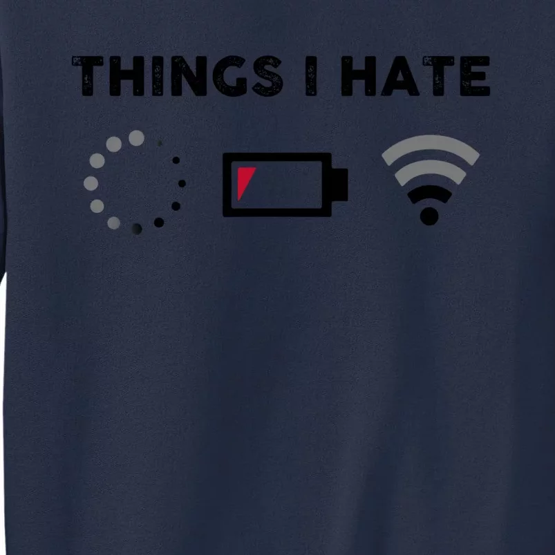 Things I Hate Gamer Computer Gift Sweatshirt