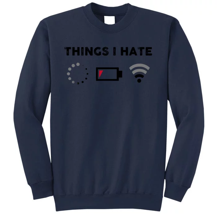 Things I Hate Gamer Computer Gift Sweatshirt