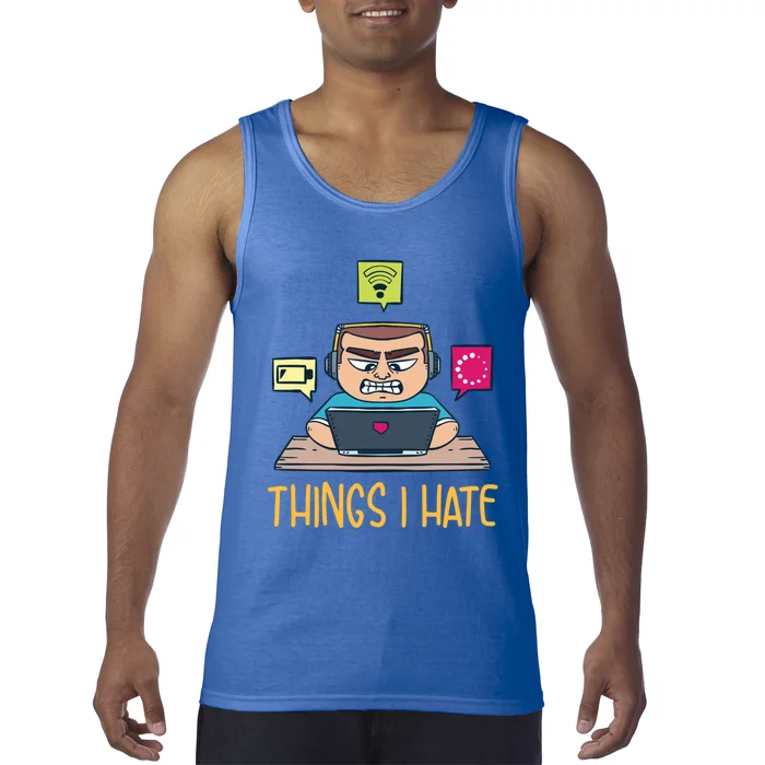 Things I Hate For Computer Programmer Gift Tank Top