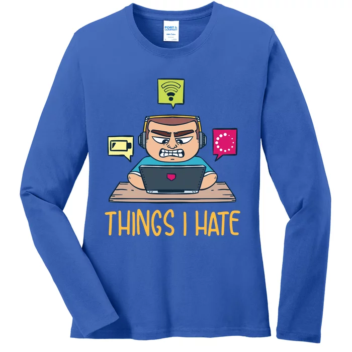 Things I Hate For Computer Programmer Gift Ladies Long Sleeve Shirt