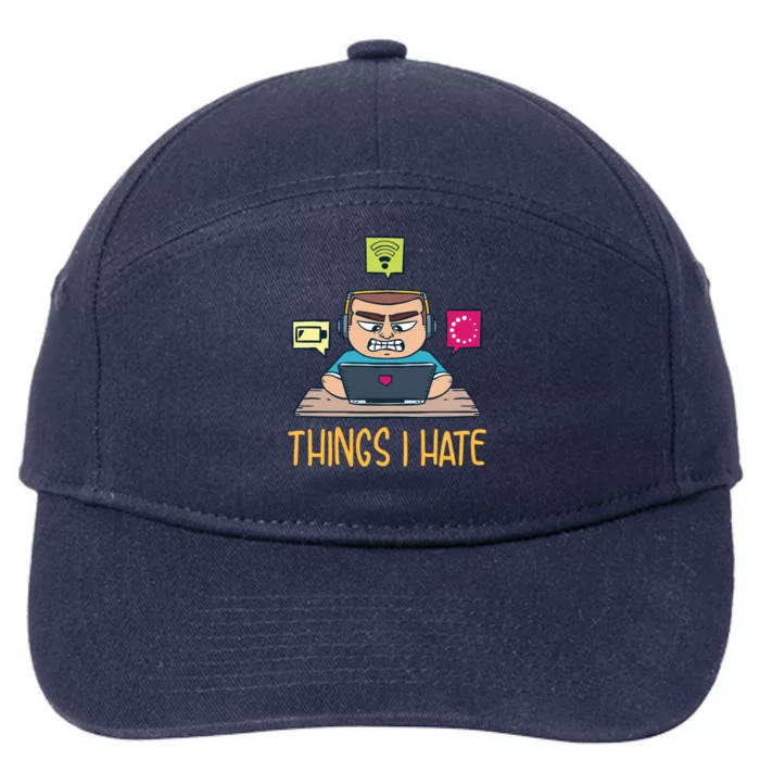 Things I Hate For Computer Programmer Gift 7-Panel Snapback Hat