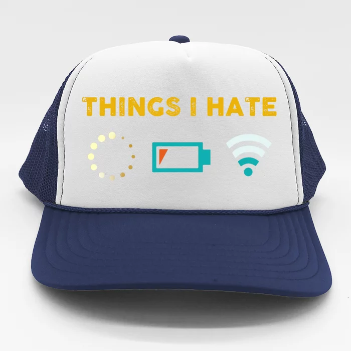 Things I Hate Gamer Computer Gift Trucker Hat