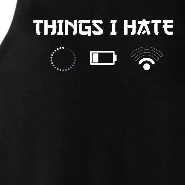 Things I Hate For Trendsetter Gamers Gift Ladies Tri-Blend Wicking Tank