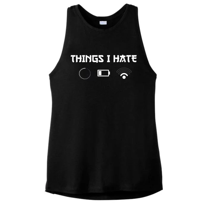 Things I Hate For Trendsetter Gamers Gift Ladies Tri-Blend Wicking Tank