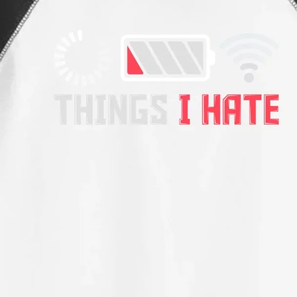 Things I Hate Funny Computer Geek Gift Coder Programmer Cool Gift Toddler Fine Jersey T-Shirt