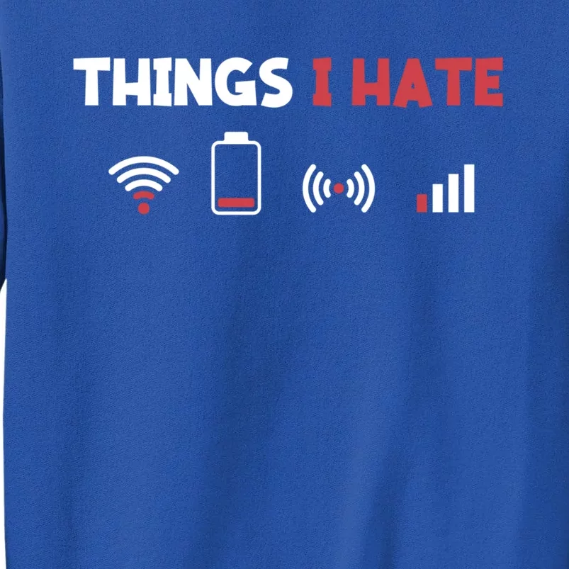 Things I Hate Information Technology Computer Whisperer Gift Sweatshirt