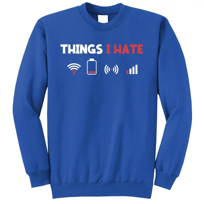 Things I Hate Information Technology Computer Whisperer Gift Sweatshirt