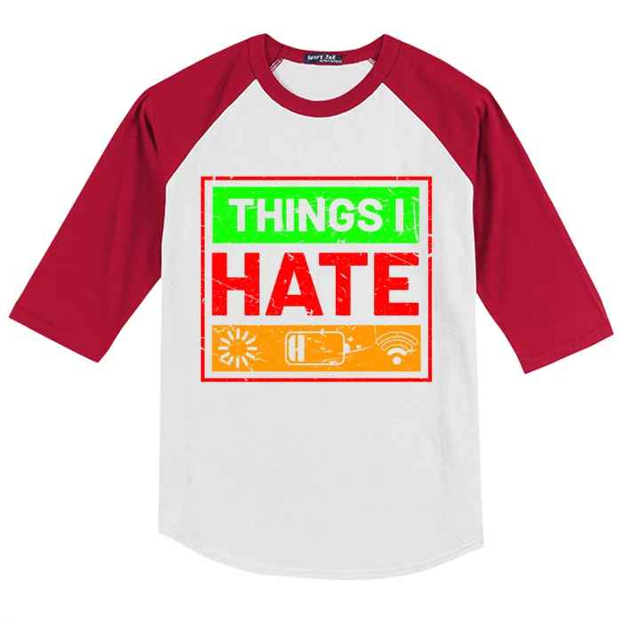 Things I Hate Loading Low Battery Slow Internet Funny Gift Kids Colorblock Raglan Jersey