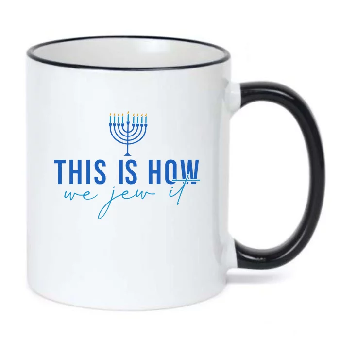 This Is How I Jew It Funny Hanukkah Menorah Art Black Color Changing Mug