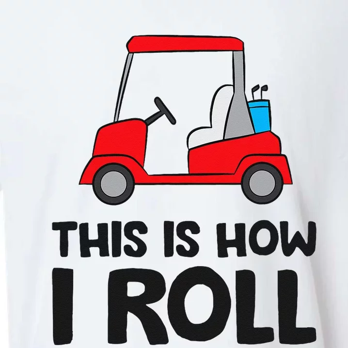 This Is How I Roll Funny Golf Cart Sueded Cloud Jersey T-Shirt