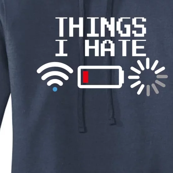 Things I Hate Funny Programmer Gamer Computer Geek Gift Women's Pullover Hoodie