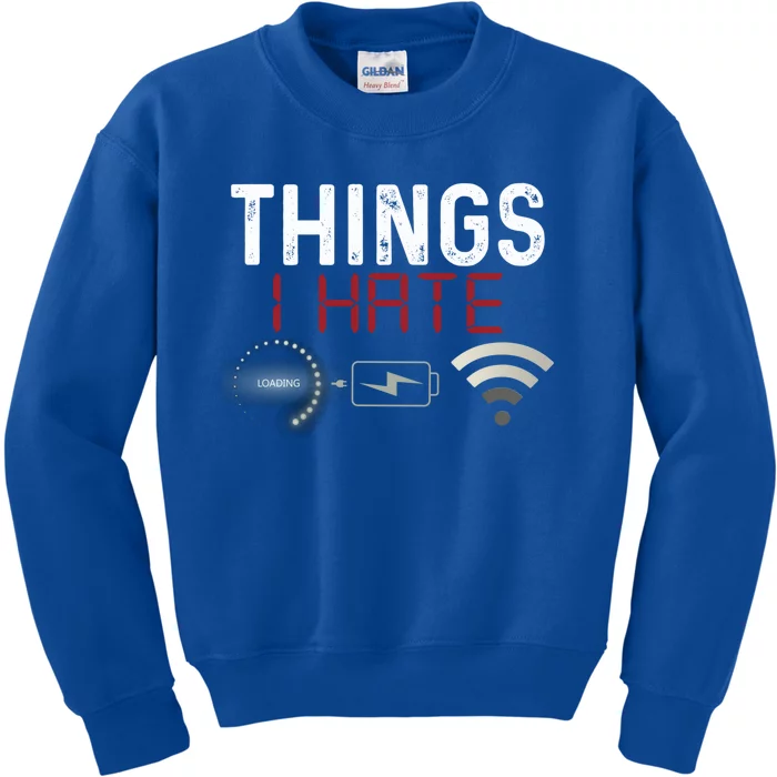 Things I Hate Programmer Gamer Computer Nerd Streaming Funny Great Gift Kids Sweatshirt