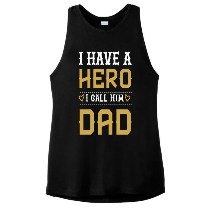 Tgift I Have A Hero I Call Him Dad Gift Ladies Tri-Blend Wicking Tank