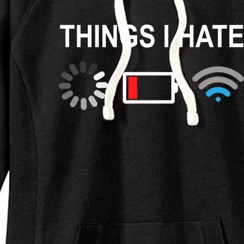 Things I Hate Funny Programmer Gamer Computer Nerd Streaming Funny Gift Women's Fleece Hoodie