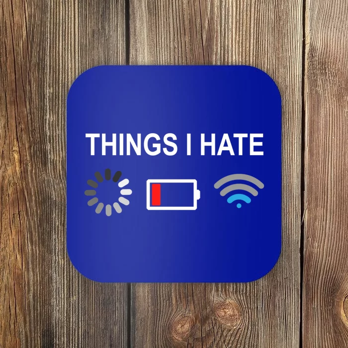 Things I Hate Funny Programmer Gamer Computer Nerd Streaming Funny Gift Coaster