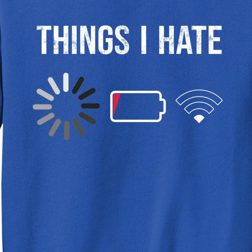 Things I Hate Programmer Gamer Computer Nerdmeaningful Giftfun Gift Idea Great G Tall Sweatshirt