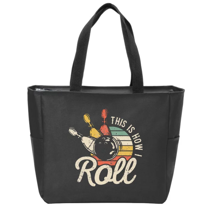 This Is How I Roll Retro Bowling Bowler Funny Gift Cap Sleeve Zip Tote Bag