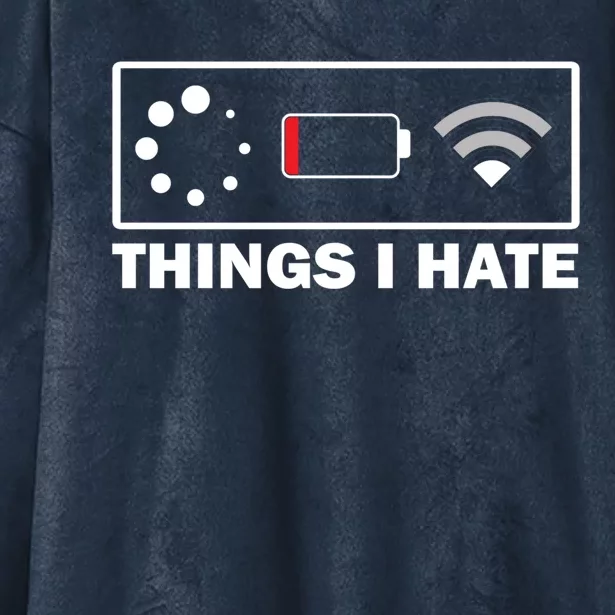 Things I Hate Programmer Gamer Fun Gift Idea Gift Hooded Wearable Blanket