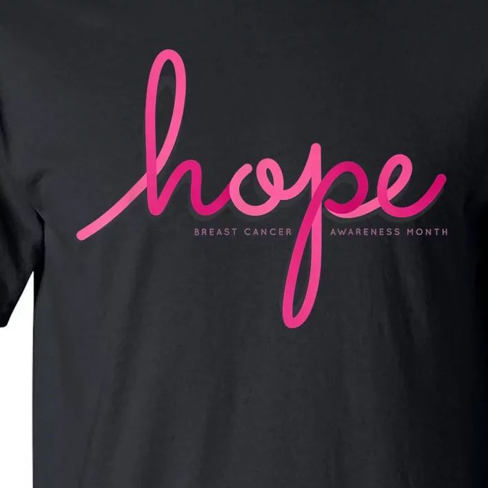 There is Hope for Breast Cancer Awareness Month Tall T-Shirt