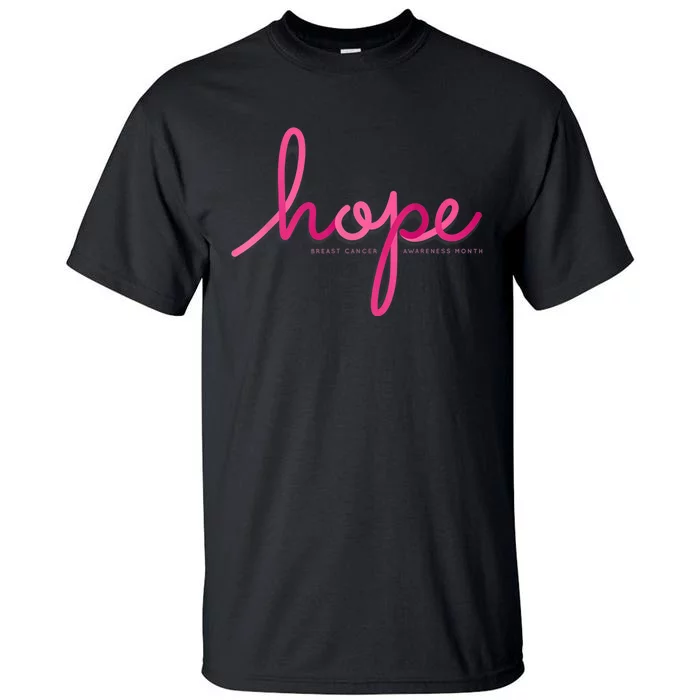 There is Hope for Breast Cancer Awareness Month Tall T-Shirt