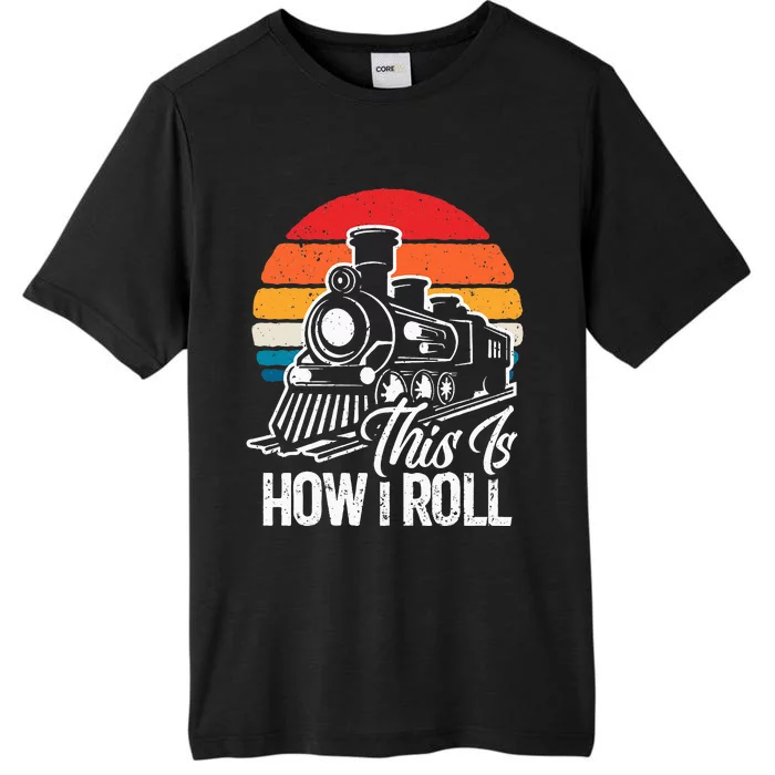 This Is How I Roll Train Lover ChromaSoft Performance T-Shirt