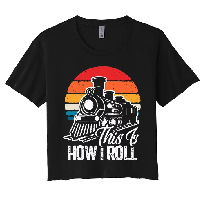 This Is How I Roll Train Lover Women's Crop Top Tee