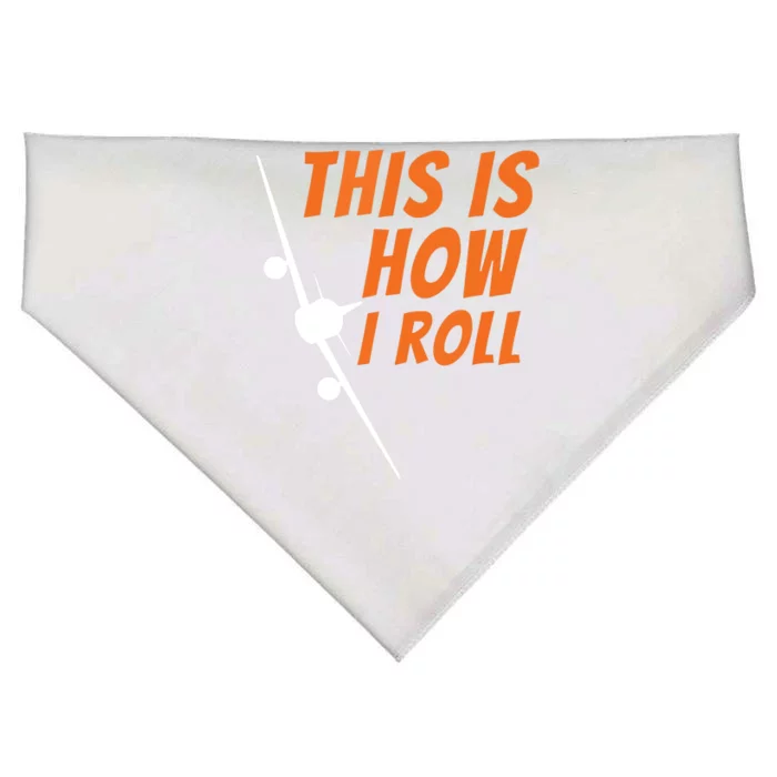 This Is How I Roll Funny Pilot Aviation Airplane Gift USA-Made Doggie Bandana