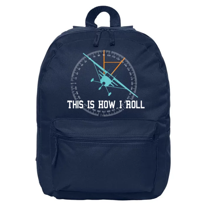 This Is How We Roll Pilot Shirts Funny Airplane Aircraft Tees 16 in Basic Backpack