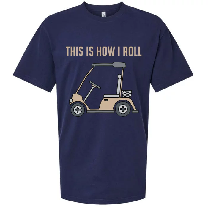 This Is How I Roll Golf Cart Funny Golfers Sueded Cloud Jersey T-Shirt