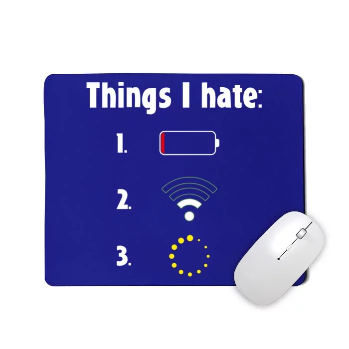 Things I Hate Programmer Gamer Gaming Funny Christmas Nerd Gift Mousepad