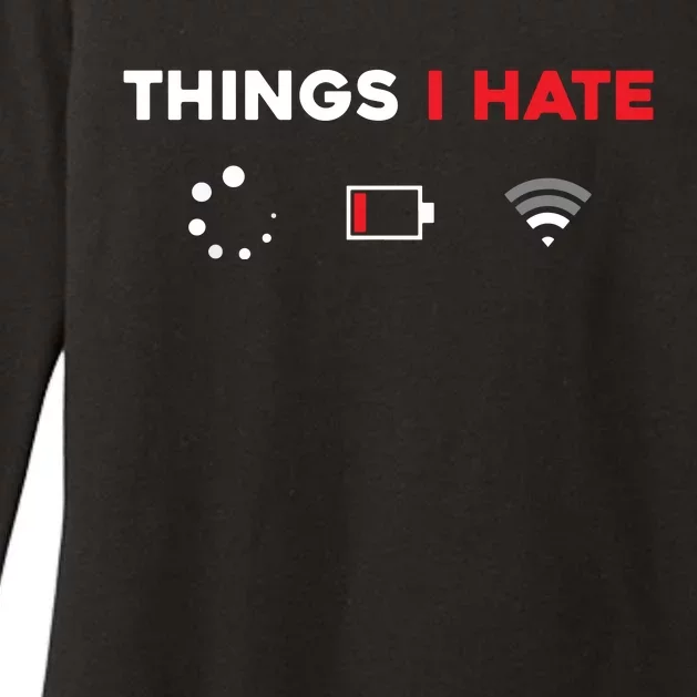 Things I Hate Programmer Gamer Fun Gift Idea Womens CVC Long Sleeve Shirt