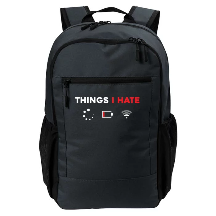 Things I Hate Programmer Gamer Fun Gift Idea Daily Commute Backpack