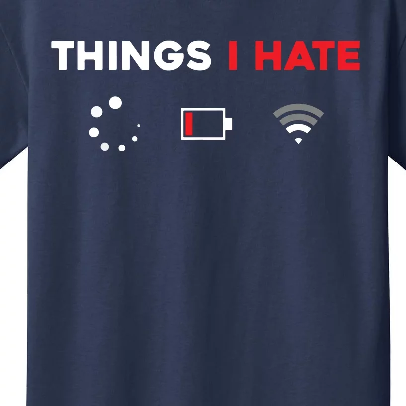 Things I Hate Programmer Gamer Fun Gift Idea Kids T-Shirt