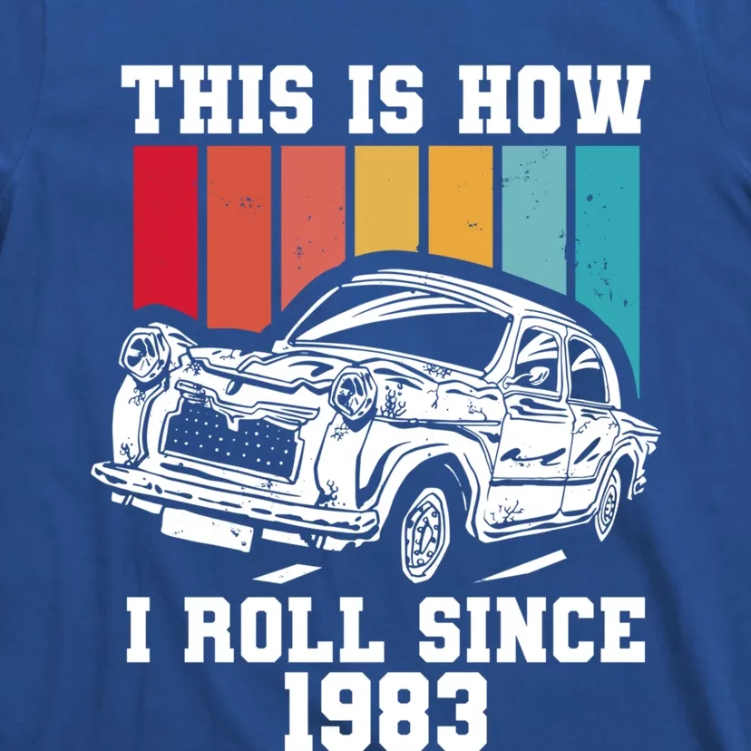 This Is How I Roll Since 1983 Gift T-Shirt