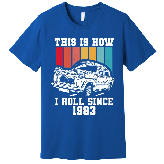 This Is How I Roll Since 1983 Gift Premium T-Shirt