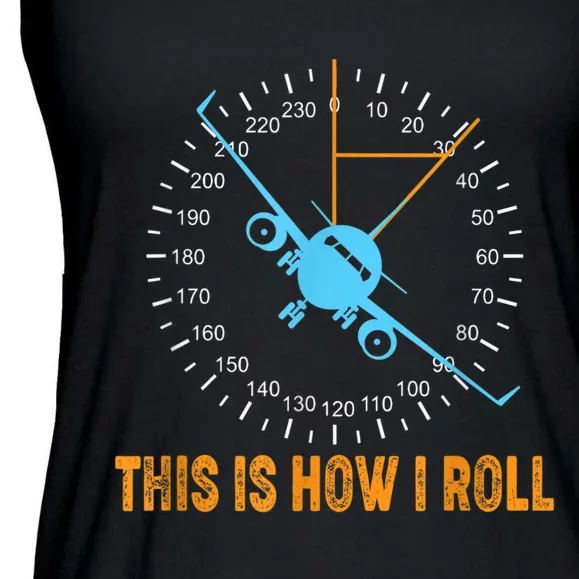 This Is How I Roll Airplane Pilo Aviation Ladies Essential Flowy Tank