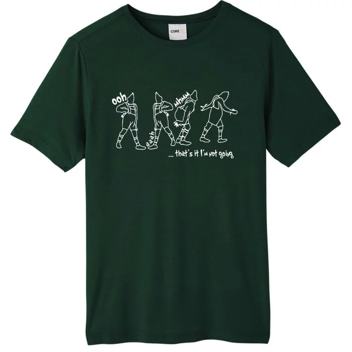 That's It I'm Not Going Funny Anti Christmas ChromaSoft Performance T-Shirt