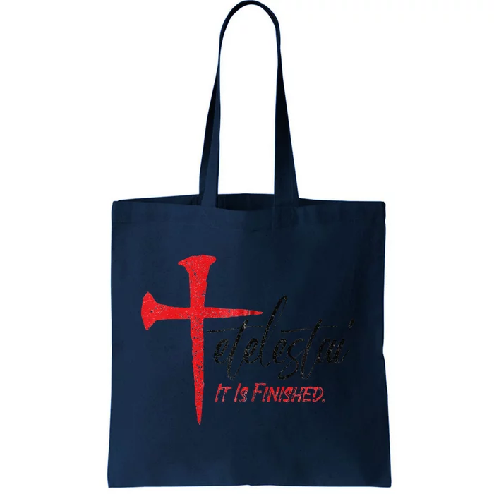 Tetelestai It Is Finished Jesus Last Words On The Cross Zip Hoodie Tote Bag